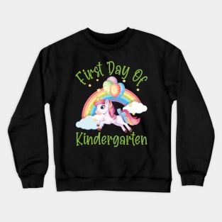 Pretty Unicorn and Rainbow | First Day of Kindergarten Crewneck Sweatshirt